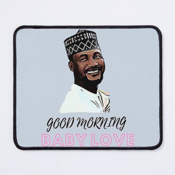 Item preview, Good morning BabyLove  USMAN 90 DAY FIANCE designed and sold by LiamGilber5t.