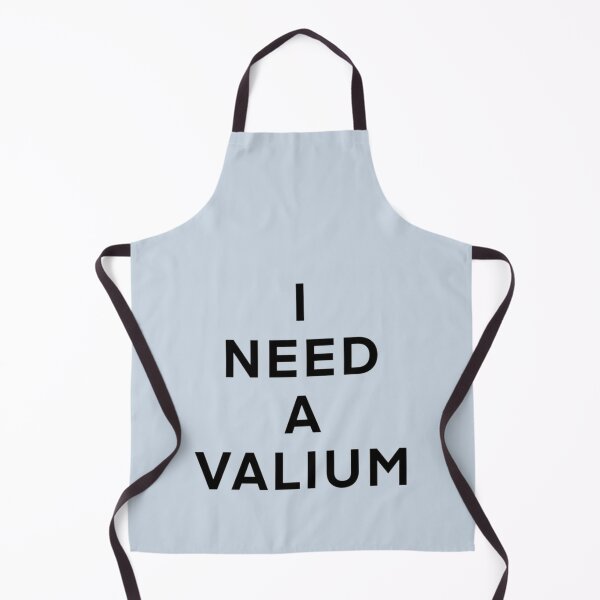 Item preview, I NEED A VALIUM - Hannah Ferrier Below Deck Med designed and sold by LiamGilber5t.