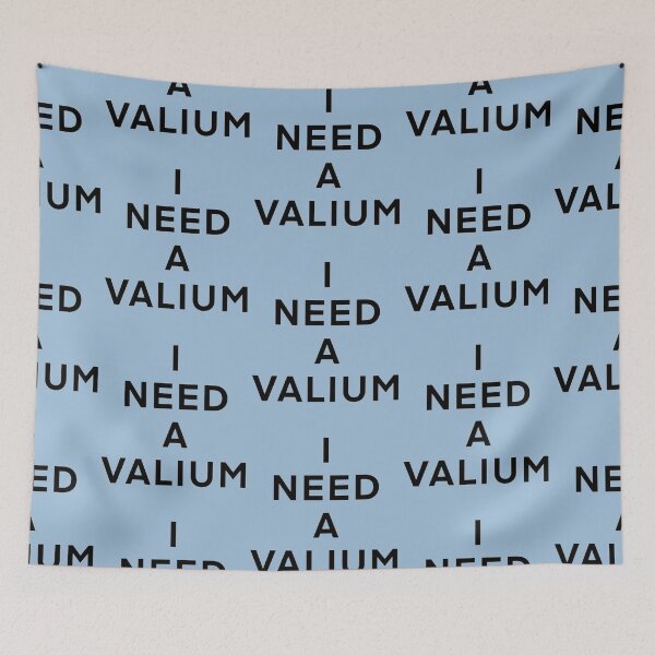 Item preview, I NEED A VALIUM - Hannah Ferrier Below Deck Med designed and sold by LiamGilber5t.