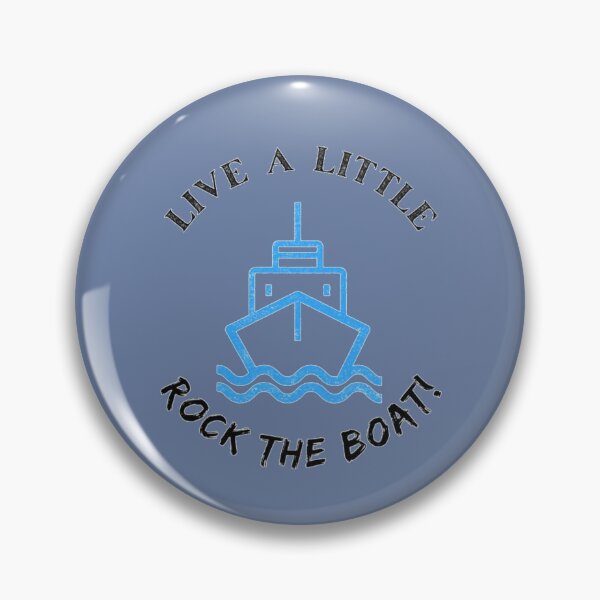 Artikelvorschau, Lebe ein wenig und rocke das Boot entworfen und verkauft von LiamGilber5t.