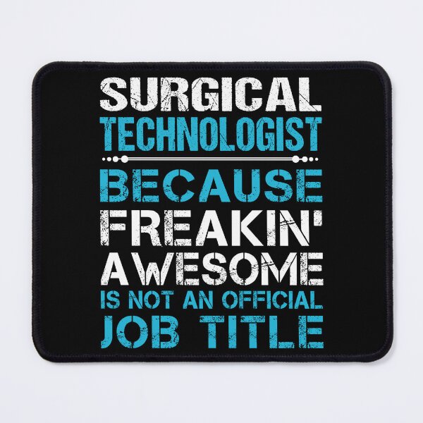 Item preview, Surgical Technologist T Shirt - Freaking Awesome Gift Item Tee designed and sold by watkinsmat.