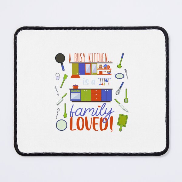 Item preview, A Busy Kitchen...is a Family Loved! (Orange/Blue/Green on Blue) designed and sold by PawsitiveMum.