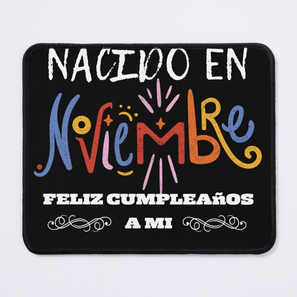 Item preview, Nacido En noviembre feliz cumpleanos a mi designed and sold by Laviola182.