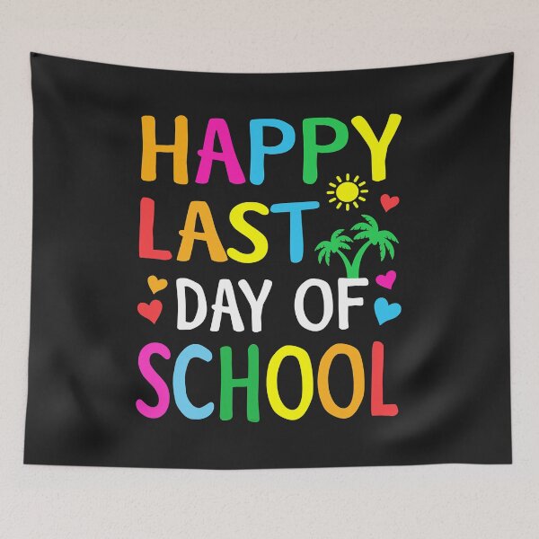 Item preview, Happy Last Day Of School Kids Teacher Student Graduation  designed and sold by zorinaabzs143.