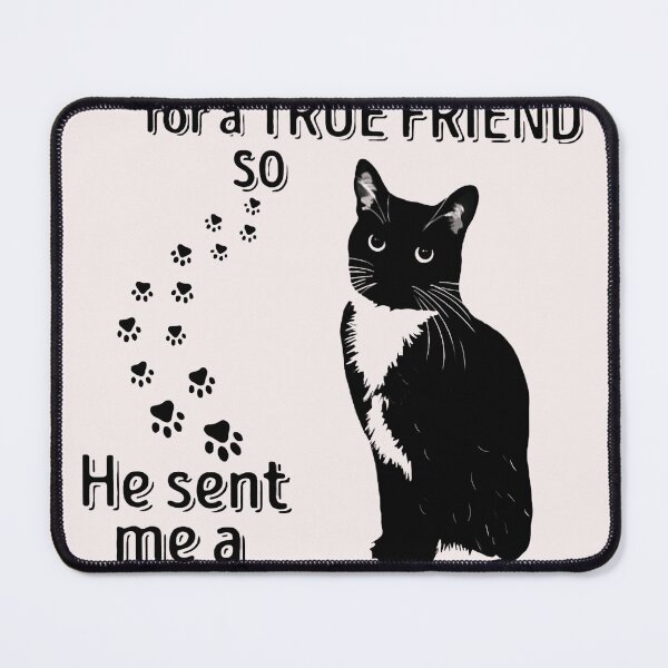 Item preview, I Asked God For A True Friend So He Sent Me A Cat designed and sold by CallieStore.