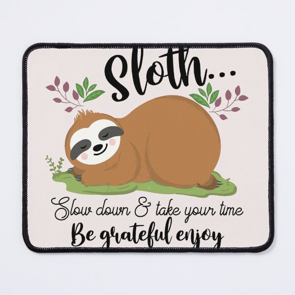 Advice From A Sloth  Poster for Sale by CallieStore