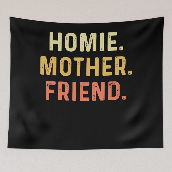 Item preview, Homie Mother Friend Best Mom Ever Mothers Day Loving designed and sold by JudyMann8258.
