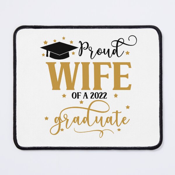 Item preview, Proud Wife of a 2022 Graduate I Senior Graduation 2022 designed and sold by younghopes.