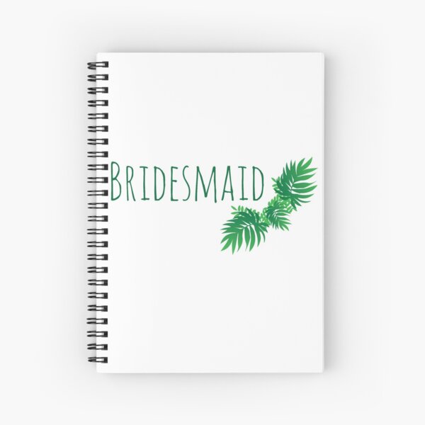 Palmy Bridesmaid Spiral Notebook
