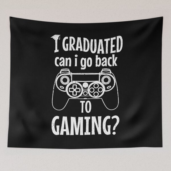 Item preview, I Graduated Can I Go Back To Gaming Now? Funny Gamer Graduation designed and sold by S-JDesigns.