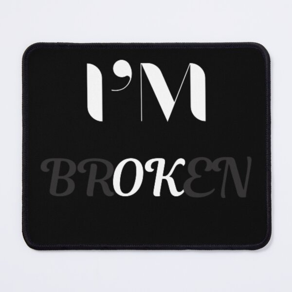 Item preview, I’m broken, I’m ok designed and sold by noor-93.