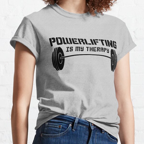 Powerlifting Therapy Classic T-Shirt