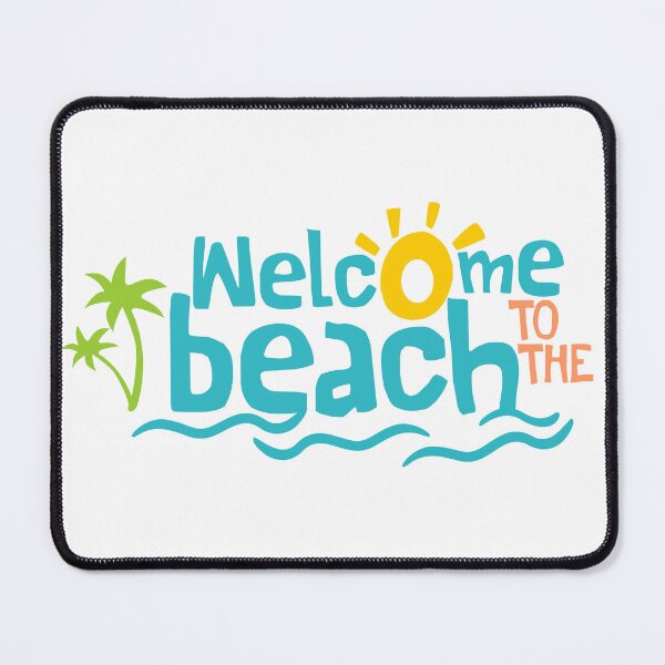 Item preview, WELCOME to the BEACH designed and sold by 69hoffman.