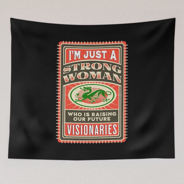 Item preview, Just A Strong Woman Raising Our Future Visionaries. designed and sold by studiohfy.