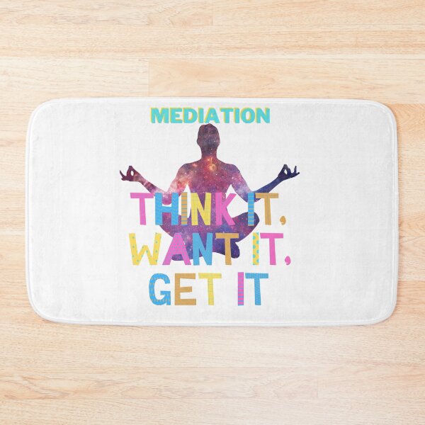 Item preview, Mediation, think it , want it,get it  designed and sold by Jaadueekala.