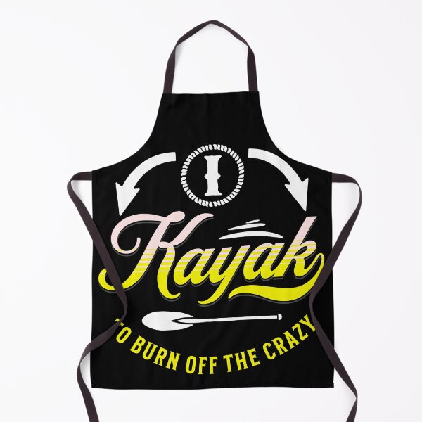 Item preview, I kayak  to burn off the crazy designed and sold by FurioInc.