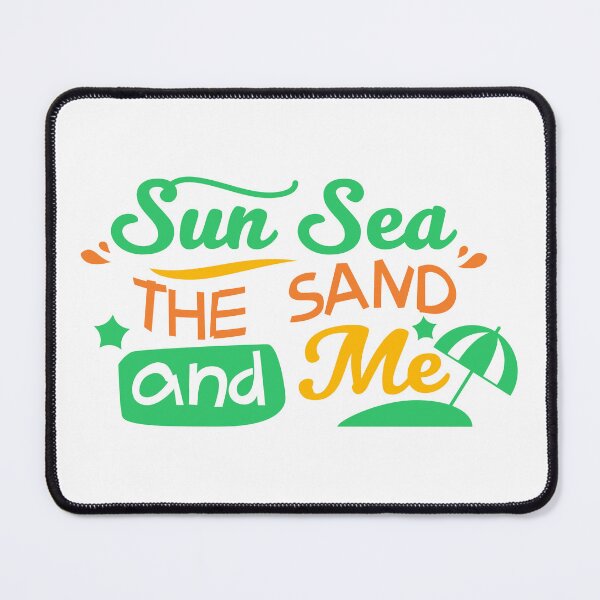 Item preview, Sun Sea the Sand and Me designed and sold by 69hoffman.