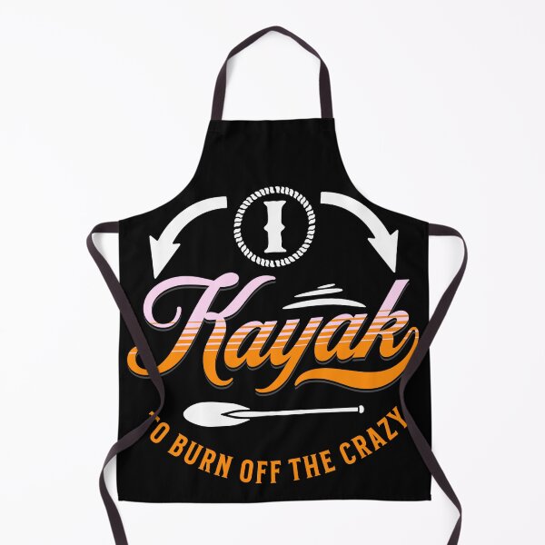 Item preview, I kayak  to burn off the crazy designed and sold by FurioInc.