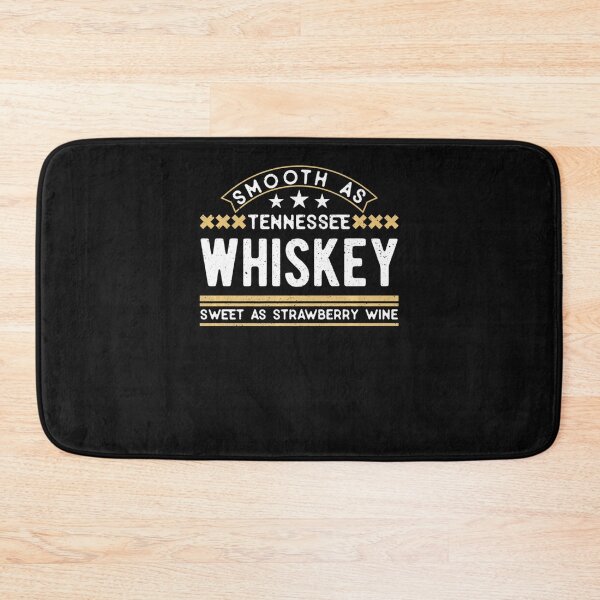 Item preview, Smooth As Tennessee Whiskey And Sweet As Strawberry Wine designed and sold by Ashford Tilley.