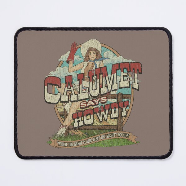 Item preview, Calumet Says Howdy 1984 designed and sold by AstroZombie6669.