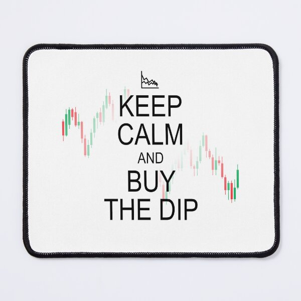 Item preview, Keep Calm and Buy the Dip (black text) designed and sold by OlivDesignsCo.