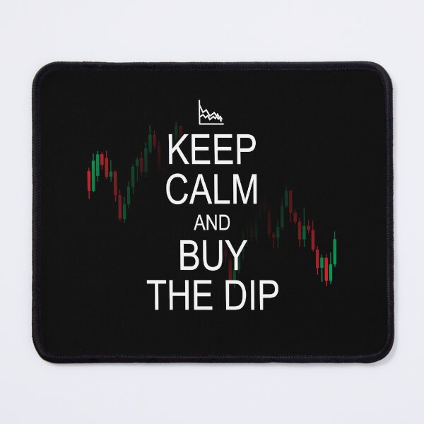 Item preview, Keep Calm and Buy the Dip (white text) designed and sold by OlivDesignsCo.
