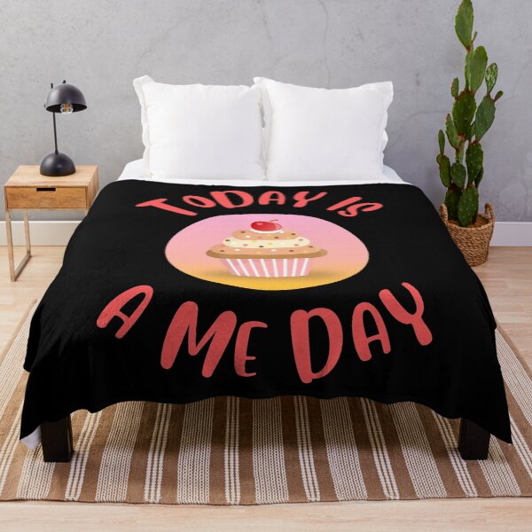 Item preview, Today is a Me Day designed and sold by GasconyPassion.