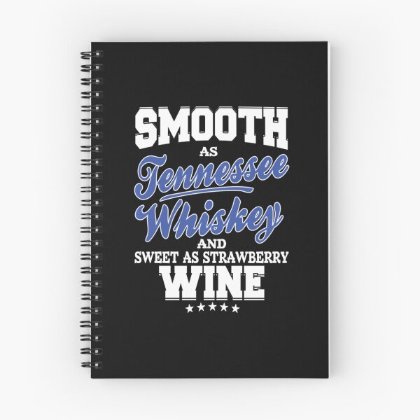 Item preview, Smooth As Tennessee Whiskey Strawberry Wine designed and sold by Ashford Tilley.
