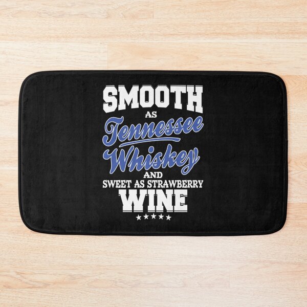 Item preview, Smooth As Tennessee Whiskey Strawberry Wine designed and sold by Ashford Tilley.