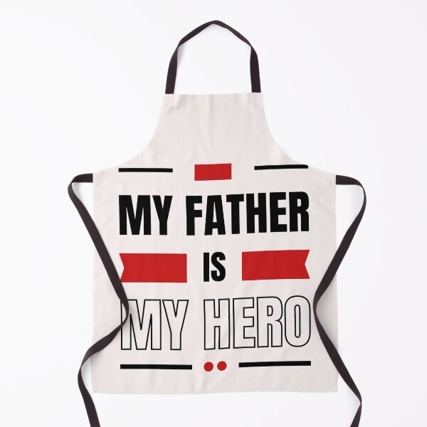 Item preview, My father is my hero designed and sold by earth wings.