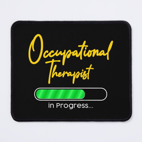 Item preview, Cute Occupational Therapist In Progress - Ot Student designed and sold by deepan chandrasekaran.