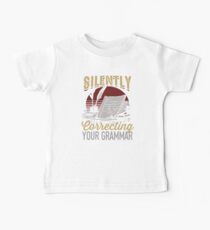 Silently Correcting Your Grammar -Funny English Snob Gifts Baby Tee