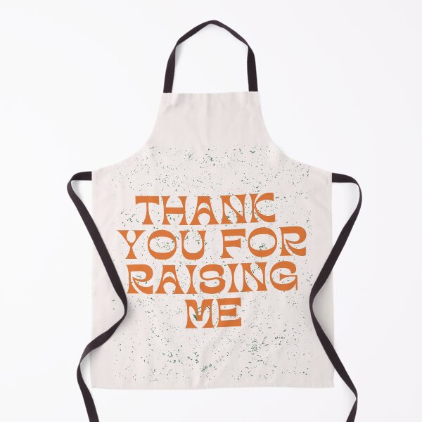 Item preview, Thank you for raising me designed and sold by earth wings.