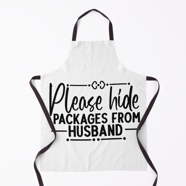 Item preview, PLEASE HIDE PACKAGES FROM HUSBAND designed and sold by DiscoVibes.
