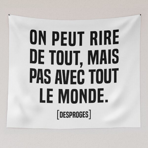 Aperçu de l'œuvre On peut rire de tout, mais pas avec tout le monde. créée et vendue par fourretout.