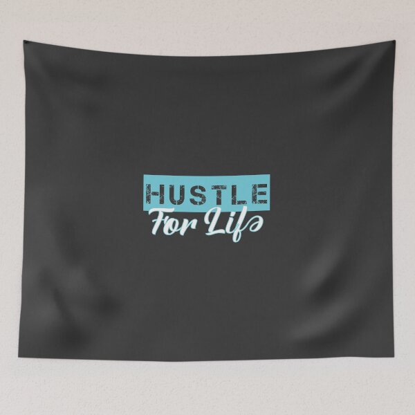 Item preview, Hustle for life design designed and sold by Ultimatedezign.