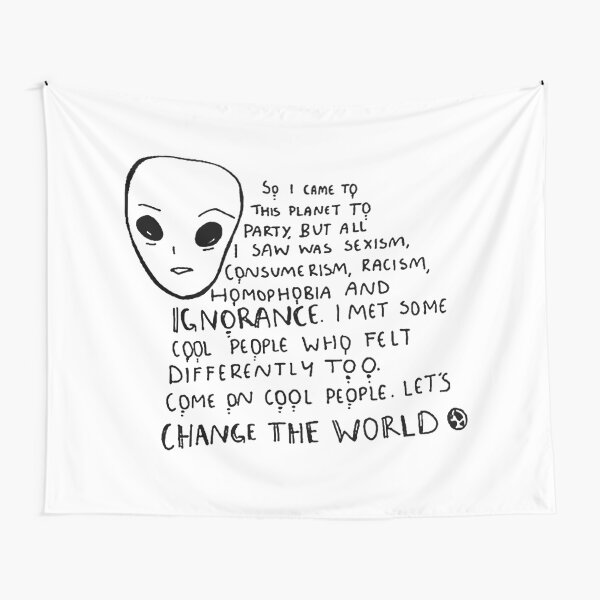 Alien Change The World Tapestry