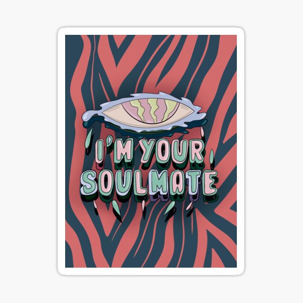 soul mate Sticker