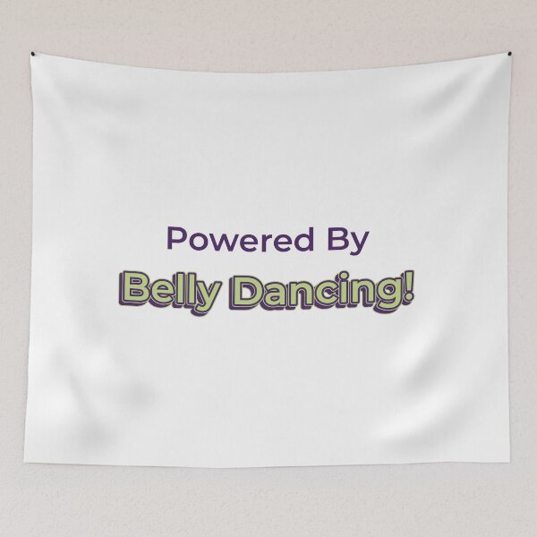 Item preview, Powered By Belly Dancing designed and sold by cooldesignsalot.