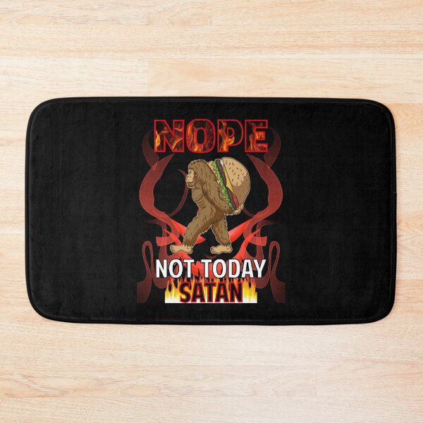 Item preview, NotTodaySatanBigfoot01 designed and sold by Jennifer772395.