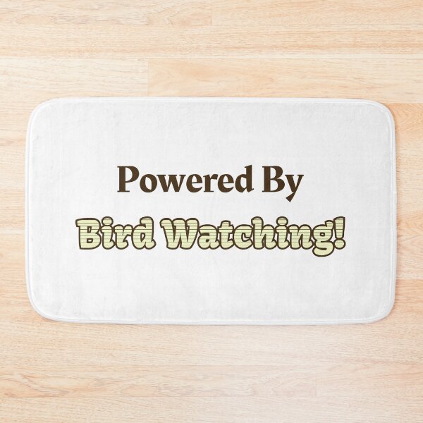 Item preview, Powered By Bird Watching designed and sold by cooldesignsalot.