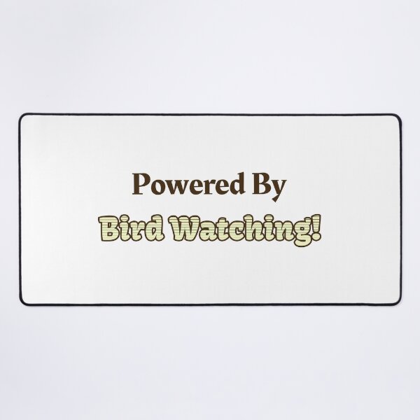 Item preview, Powered By Bird Watching designed and sold by cooldesignsalot.