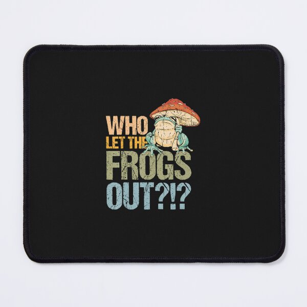 Item preview, Funny Who let the frogs out design frog lover and frog designed and sold by slimeofmusic.