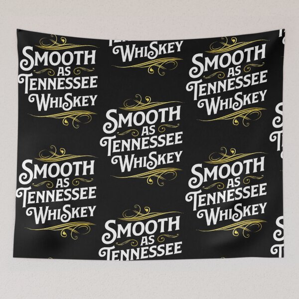 Item preview, Smooth As Tennessee Whiskey Whisky Alcohol Drinking designed and sold by Ashford Tilley.