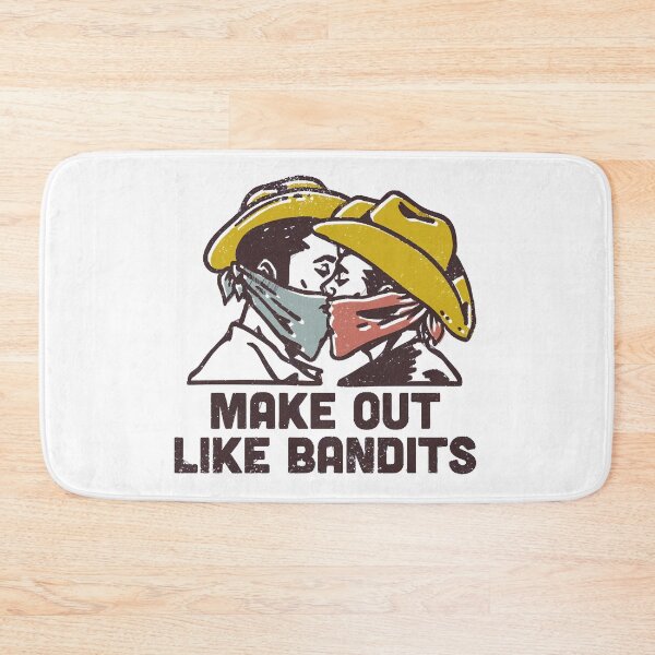 Item preview, Make Out Like a Bandit designed and sold by Vianois829.