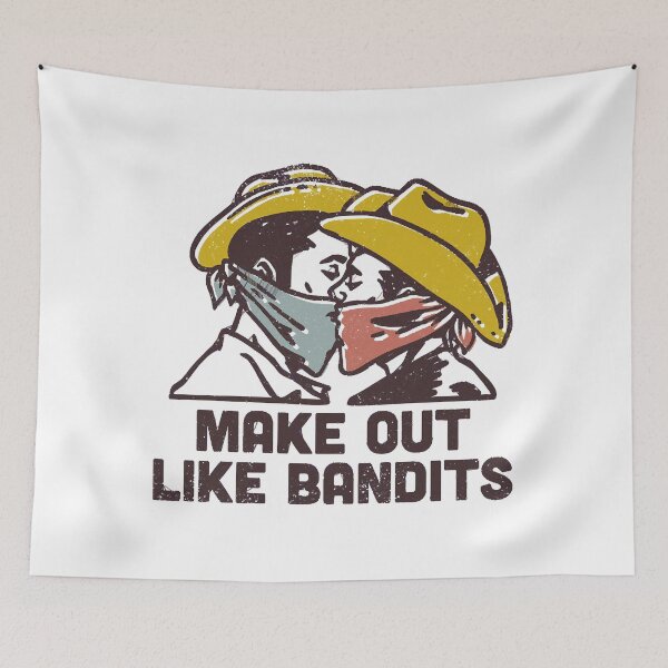 Item preview, Make Out Like a Bandit designed and sold by Vianois829.