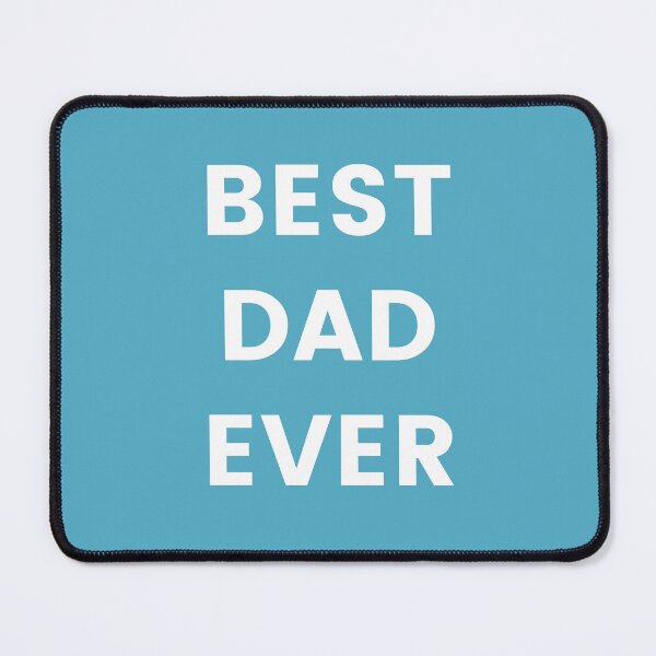 Item preview, Best Dad Ever - Blue Background designed and sold by JanviRamani.