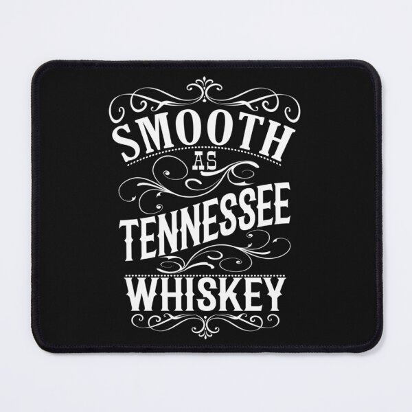 Item preview, Smooth As Tennessee Whiskey designed and sold by Ashford Tilley.
