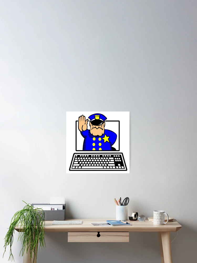 Aperçu 2 sur 3. Poster avec l'œuvre POLICE INTERNET créée et vendue par Calgacus.