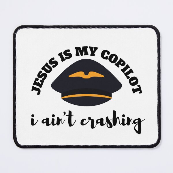 Item preview, JESUS IS MY COPILOT designed and sold by madraso.